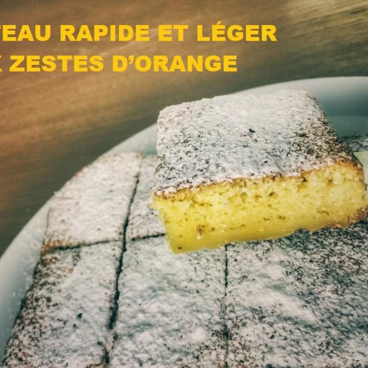 Gateau rapide et leger aux zestes d orange