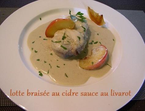Lotte braisee au cidre sauce au livarot